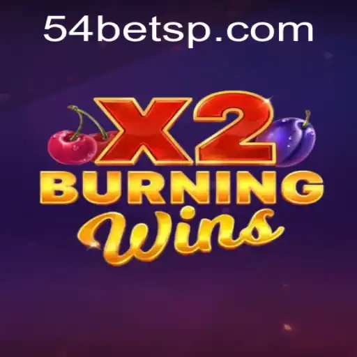 Exploring the Excitement of BurningWinsX2 with 54bet